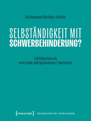 cover image of Selbständigkeit mit Schwerbehinderung?